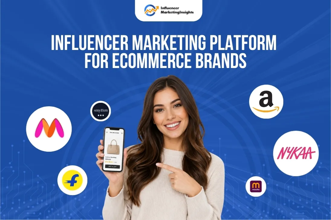 Influencer Marketing Platform for Ecommerce Brands