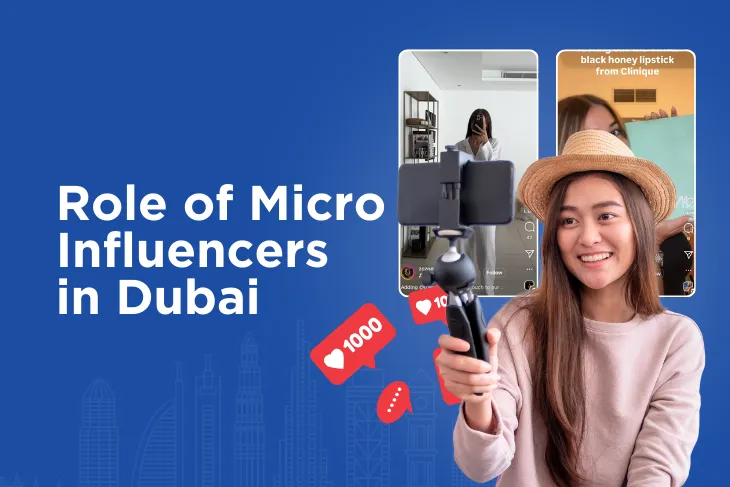 Role of Micro-Influencers in Dubai